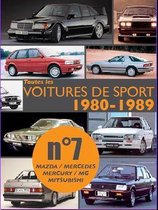 Les carnets de l'automobile 7 - Toutes les voitures du monde 1980-1989