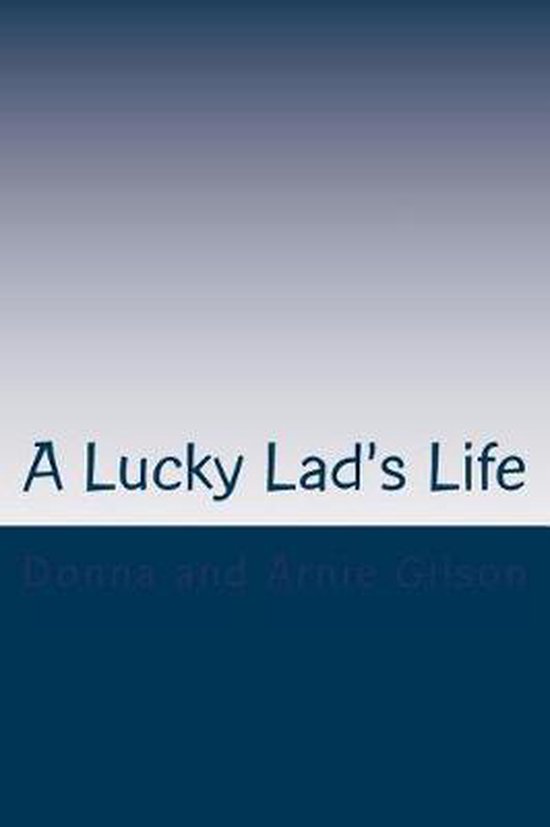 A Lucky Lad's Life - cover