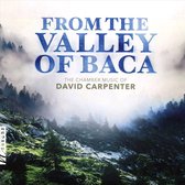 From the Valley of Baca: The Chamber Music of David Carpenter