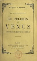 Le pèlerin de Vénus