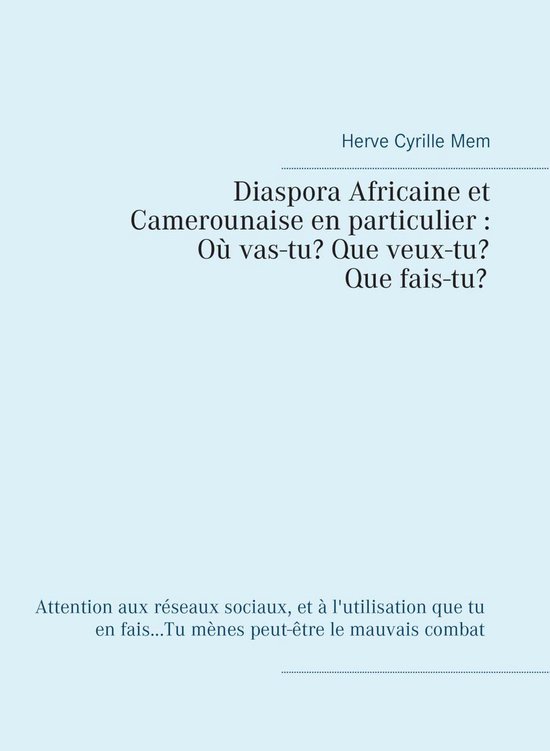 Diaspora Africaine et Camerounaise en particulier : Où vas- ... - cover