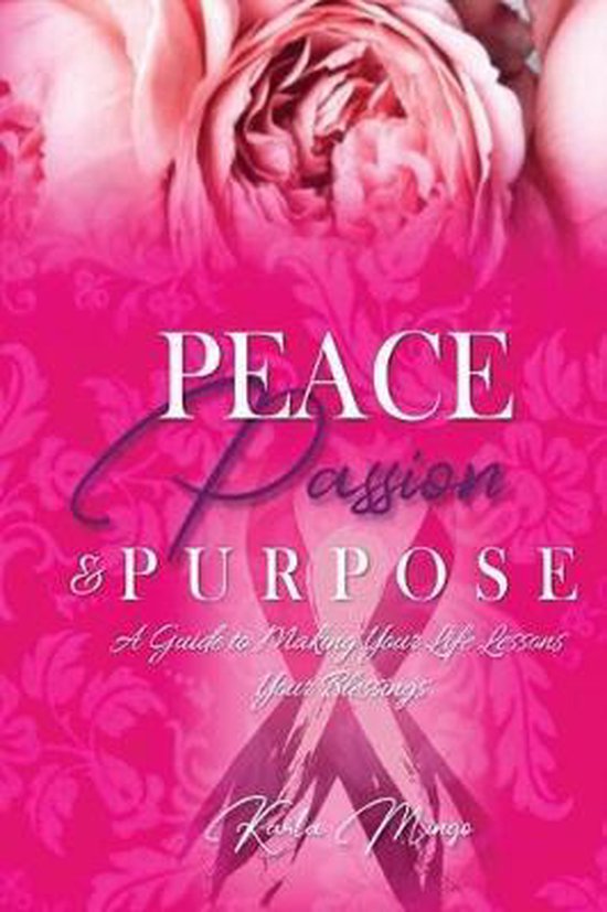 Peace, Passion & Purpose - cover
