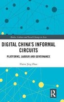 Digital China's Informal Circuits