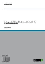 Omslag Anfangsunterricht und Veränderte Kindheit in der Grundschulpädagogik