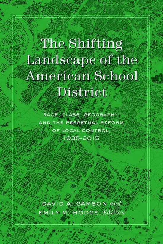 History of Schools and Schooling 62 - The Shifting Landscape ... - cover