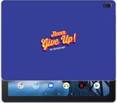Lenovo Tab E10 Back cover met naam Never Give Up