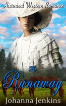 The Runaway - Clean Historical Western Romance