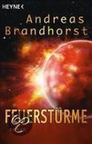 Feuersturme: Roman | Andreas Brandhorst | Book