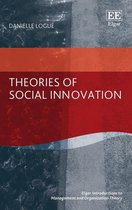 Elgar Introductions to Management and Organization Theory series - Theories of Social Innovation