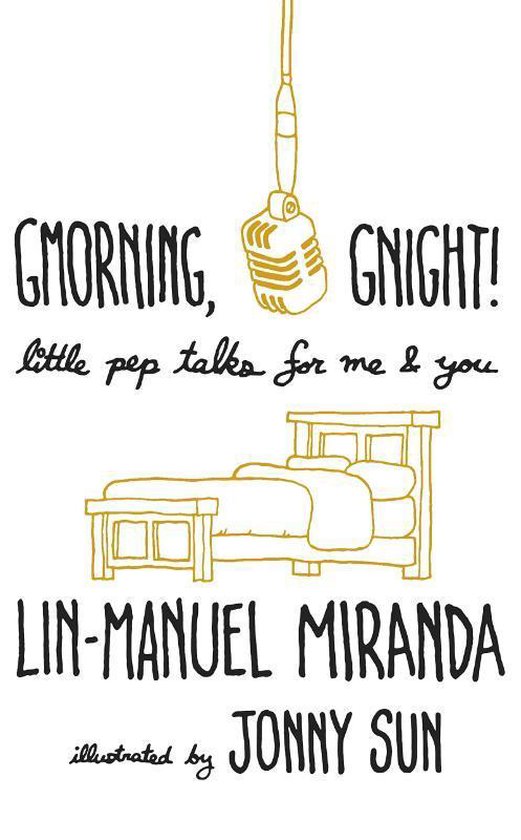 ISBN Gmorning, Gnight!: Little Pep Talks for Me and You, Humoristique, Anglais, Couverture rigide, 224 pages