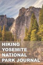 Hiking Yosemite National Park Journal