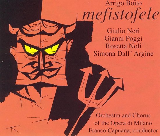 Boito: Mefistofele / Capuana, Neri, Poggi