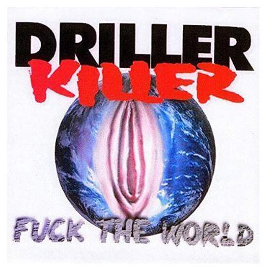 Driller Killer - Fuck The World (LP), Driller Killer | Muziek | bol