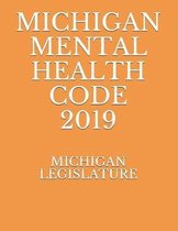 Michigan Mental Health Code 2019