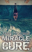 Short Story - Miracle Cure