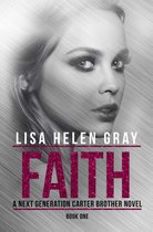 A Next Generation Carter Brother Novel 1 - Faith