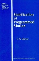 Stability and Control: Theory, Methods and Applications- Stabilization of Programmed Motion