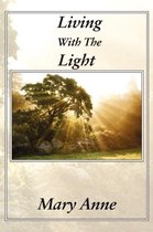 Living With The Light