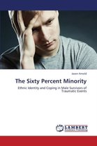 The Sixty Percent Minority