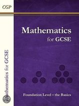 Maths for GCSE, Foundation Level - The Basics