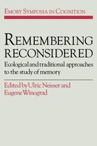Emory Symposia in CognitionSeries Number 2- Remembering Reconsidered