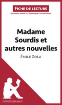 Fiche de lecture - Madame Sourdis et autres nouvelles de Émile Zola (Fiche de lecture)