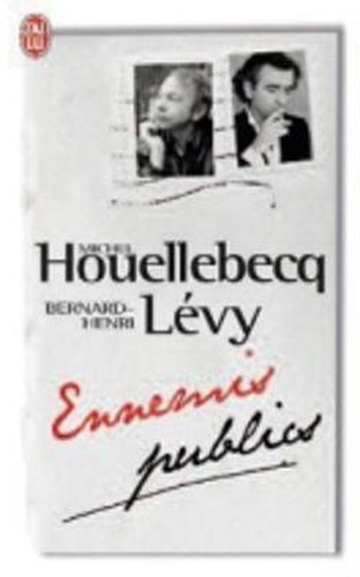 Couverture du livre avec photos de Michel Houellebecq et Bernard-Henri Lévy, titre 'Ennemis Publics' en lettres rouges et noires.