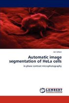 Automatic Image Segmentation of Hela Cells