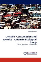 Lifestyle, Consumption and Identity
