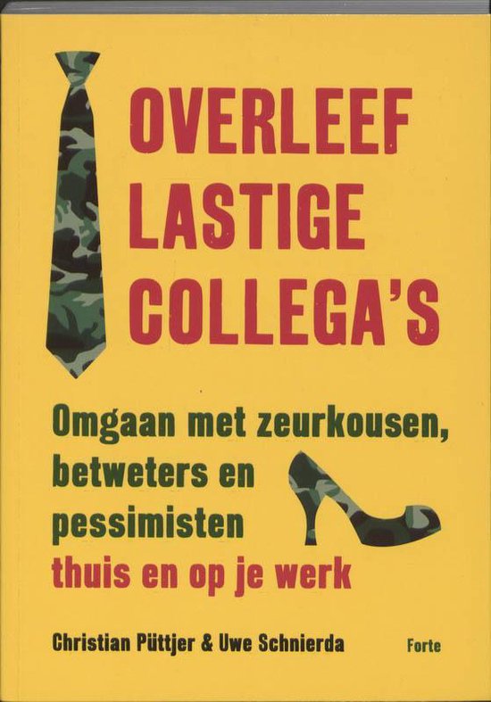 Cover van het boek 'Overleef lastige collega's' van C Puttjer en Uwe Schnierda