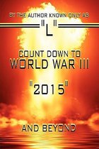 Count Down to World War III