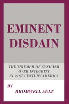 Eminent Disdain