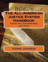 The All-American Justice System Handbook