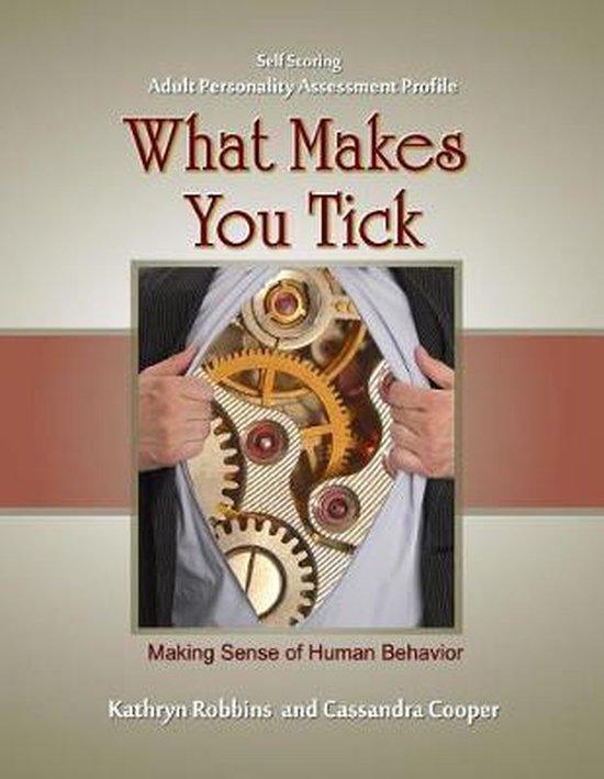 What Makes You Tick - Self Scoring Adult Personality Assessm ... - cover