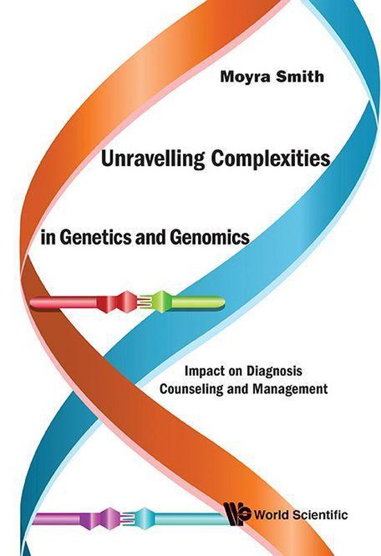 Unravelling Complexities In Genetics And Genomics: Impact On ... - cover