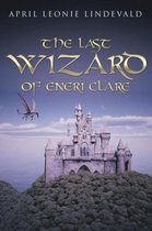 The Last Wizard of Eneri Clare