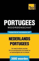 Dutch Collection- Thematische woordenschat Nederlands-Portugees - 3000 woorden