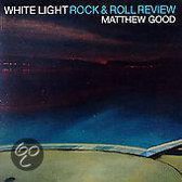 White Light Rock & Roll Re