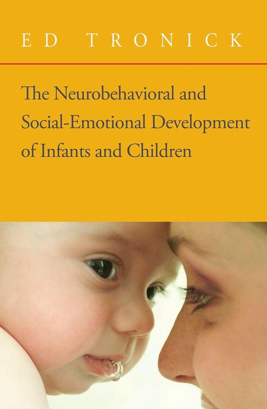 The Neurobehavioral and Social-Emotional Development of Infa ... - cover
