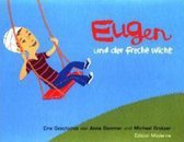 Eugen und der freche Wicht