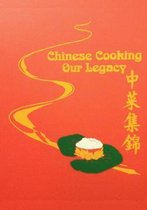 Chinese Cooking - Our Legacy