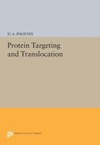 Protein Targeting and Translocation