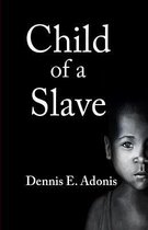 Child of a Slave