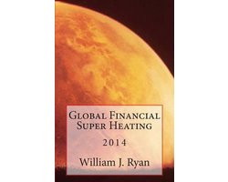 Global Financial Super Heating