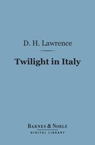 Barnes & Noble Digital Library - Twilight in Italy (Barnes & Noble Digital Library)