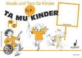 Musik und Tanz für Kinder. Kinderheft 4. (ED 7344-01). 4. Halbjahr