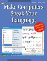 Make Computers Speak Your Language