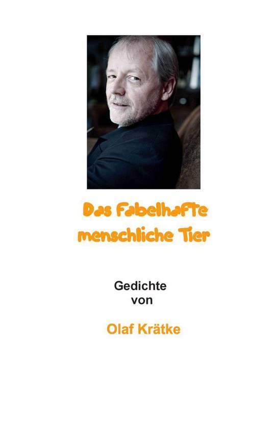 Das fabelhafte menschliche Tier (ebook), Olaf Kratke 9783732274079 Boeken