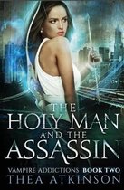 The Holy Man and the Assassin