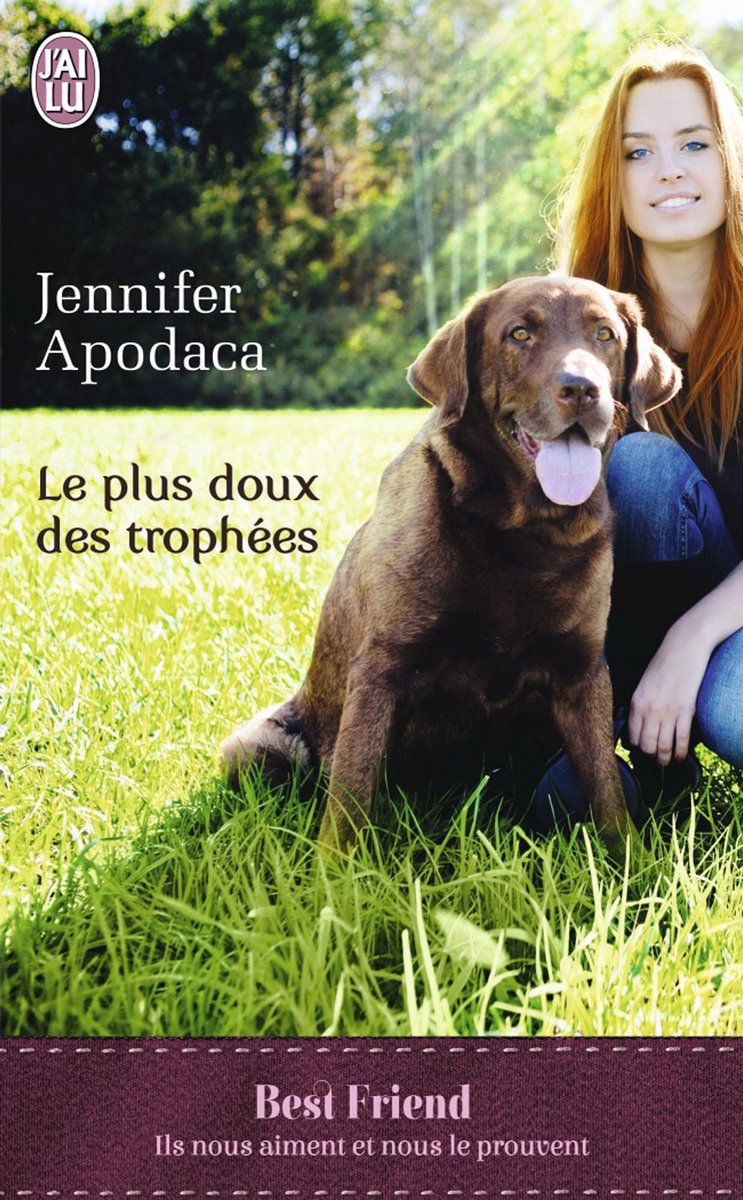 Le plus doux des trophées - Jennifer Apodaca